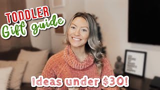 TODDLER GIFT IDEAS UNDER $30 | Toddler Gift Guide | Christmas 2020