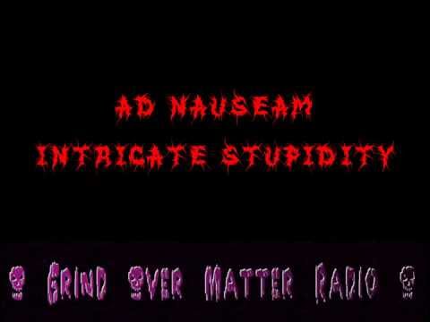 Adnauseam - Intricate Stupidity