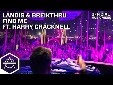 Landis & Breikthru - Find Me ft. Harry Cracknell (Official Video)
