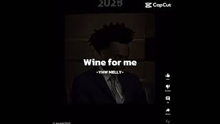 wine for me-ynw melly #ynwmelly #edit #￼ytshorts