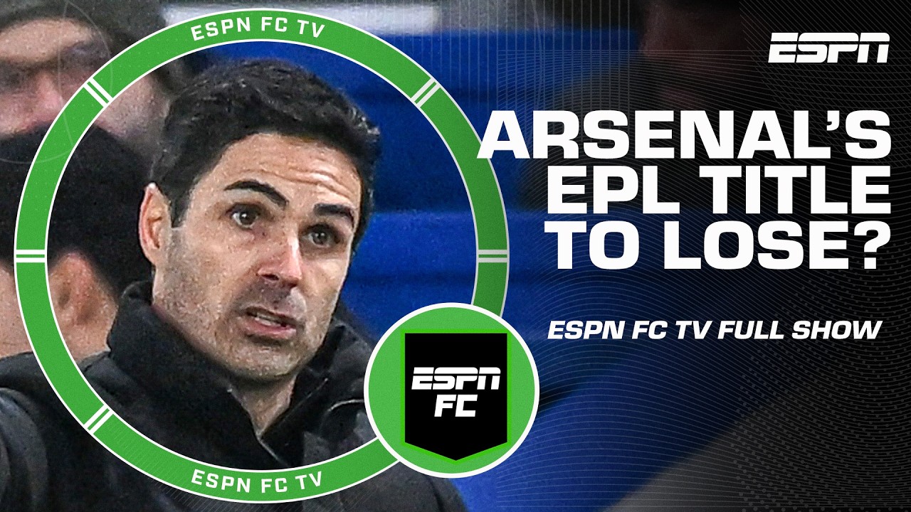 Arsenal Faces Pressure to Clinch EPL Title; Real Madrid Stumbles with Third Consecutive La Liga Draw | ESPN FC