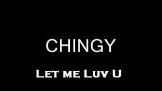 Chingy - Let Me Luv U