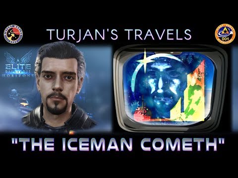 Turjan's Travels in Elite Dangerous #34 - The Iceman Cometh