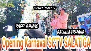 Opening Karnaval SCTV Salatiga bersama Raffi Ahmad