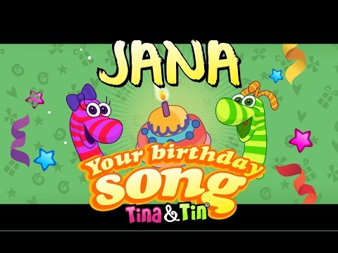 Tina&Tin Happy Birthday JANA (Personalized Songs For Kids) #PersonalizedSongs
