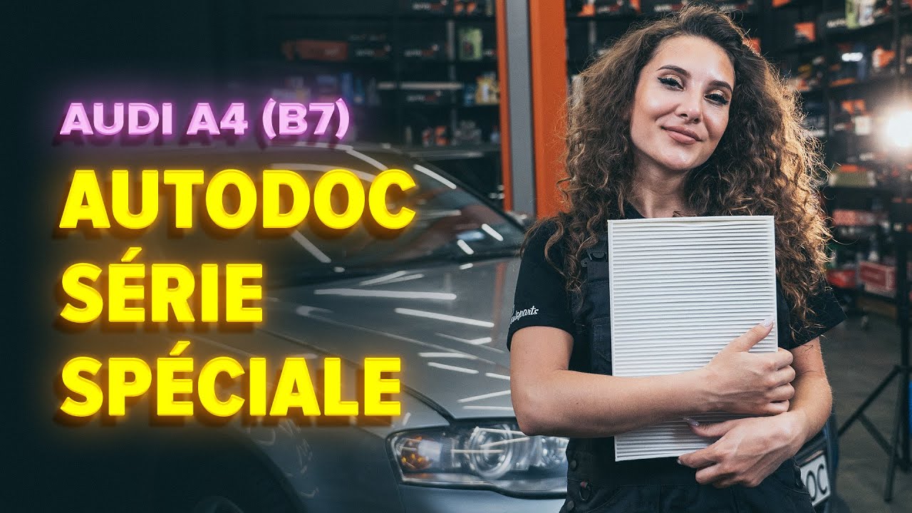 Comment changer : filtre d'habitacle sur Audi A4 B7 - Guide de remplacement