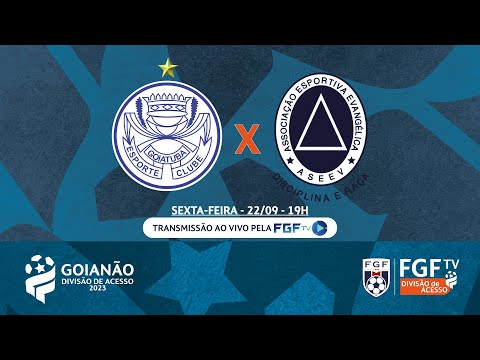 Ao vivo : Goiatuba EC X ASEEV - Campeonato Goiano Divisão de Acesso 2023