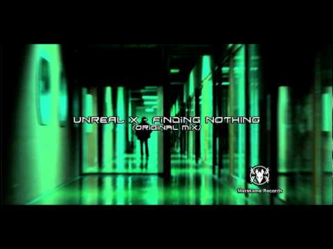 Unreal X (or Unreal 303) - Finding Nothing (2004)