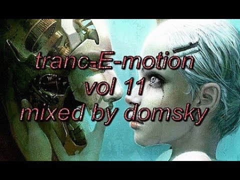 uplifting trance  tranc-E-motion vol 11...mixed by domsky