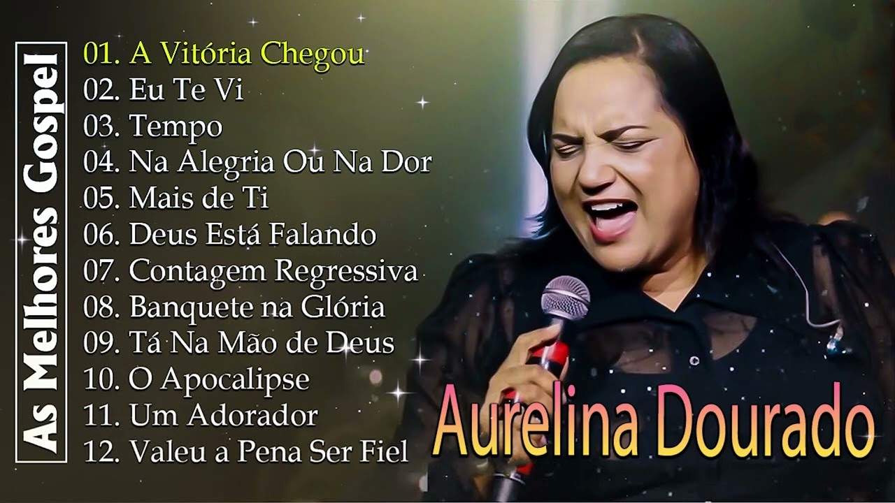 Aurelina Dourado 2023 - A VITÓRIA CHEGOU | CD Completo (atualizada) Pra Todo Mundo Ouvir CD COMPLETO