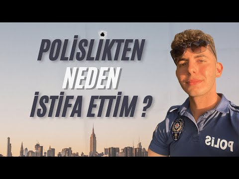 WHY DID I RESIGN FROM THE POLICE? 🇹🇷
