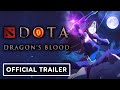 DOTA: Dragon’s Blood - Official Season 1 Trailer (2021)