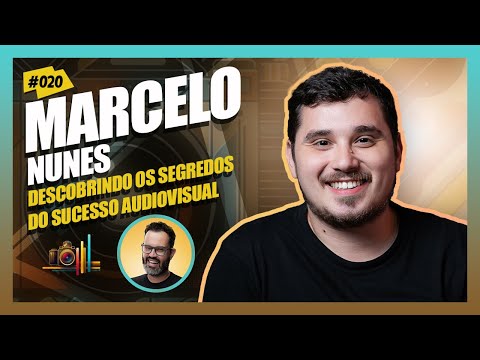 , title : 'Descobrindo os Segredos do Sucesso Audiovisual  | Fotografia Exponencial - PodCast #020 - MARCELO'