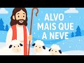 Alvo Mais Que A Neve Harpa Cristã 39 Gospel Kids Música Infantil Gospel