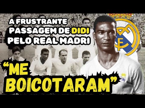 "Didi's" frustrating spell at Real Madrid.