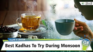 Best Kadhas To Try During Monsoon