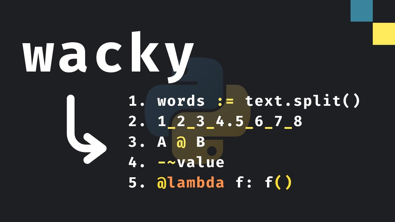 5 Wacky Python Features