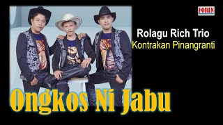Download lagu Lagu batak terbaru - Rolagu Rich Trio Ongkos ni Jabu kontrakan pinang ranti mp3