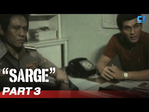 Sarge’ FULL MOVIE Part 3 Rudy Fernandez, Phillip Salvador, Baldo Marro Cinema One
