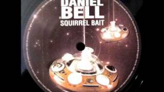 Daniel Bell - Squirrel Bait