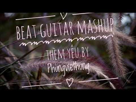 Karaoke mashup Thèm yêu - Tình thôi xót xa - guitar by PVhung