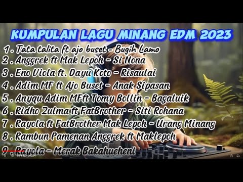 Lagu Minang EDM terbaru 2023