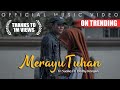 Tri Suaka Ft. Dodhy Kangen - Merayu Tuhan (Official Music Video)
