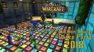 World Of Warcraft Auction House Dance Party 2018!