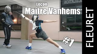 Escrime – Leçon Maître Vanhems (Fleuret) #1