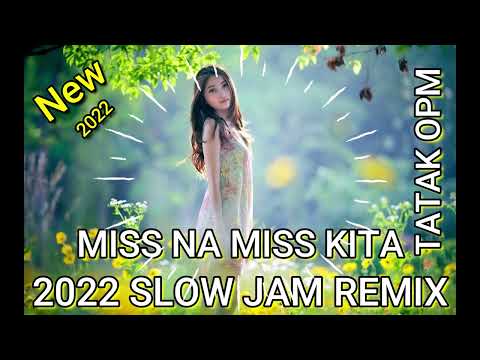 Miss Na Miss Kita Slow Jam Remix