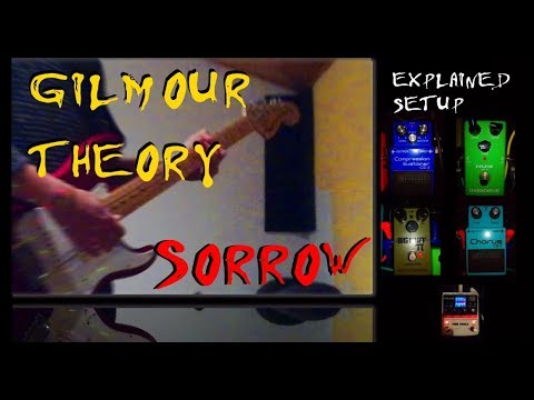 Gilmour Theory: Ep.2 | Sorrow