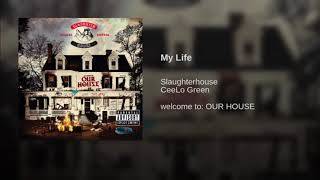 Slaughterhouse - My Life - Feat Cee-lo Green - Edit - Topic
