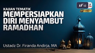 Download lagu Mempersiapkan Diri Menyambut Ramadhan - Ustadz Dr. Firanda Andirja, MA mp3 Download lagu Mempersiapkan Diri Menyambut Ramadhan - Ustadz Dr. Firanda Andirja, MA mp3