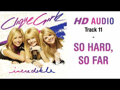So Hard, So Far - Clique Girlz