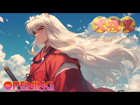 InuYasha - All Openings | Full Version