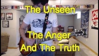 The Unseen - The Anger And The Truth (Guitar Tab + Cover)