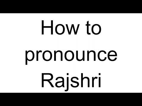 How to Pronounce Rajshri (Hindi)