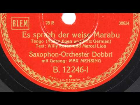 Saxophon-Orch. Dobbri: Es sprach der weise Marabu (Max Mensing, 1930)