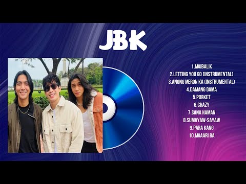 JBK Greatest Hits Ever ~ The Very Best OPM Songs Playlist