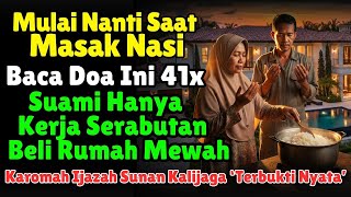 Download lagu SUAMI MISKIN BISA BELI RUMAH CASH‼️Ternyata Istri Baca Doa Ini 41x Tiap Masak Nasi. Magnet Rezeki mp3