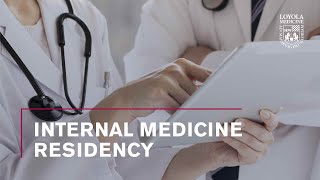 Internal Medicine Resident Program at Loyola Medicine