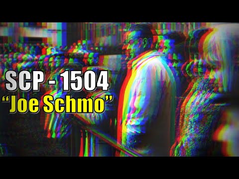 SCP 1504 [Joe Schmo] | The Man Who Could Not Be Hurt