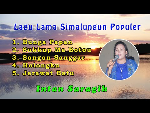 Lagu Lama Simalungun - Intan Saragih
