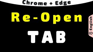 Restore a Tab or Browser Window if You Mistakenly Closed | Reopen Closed Tab