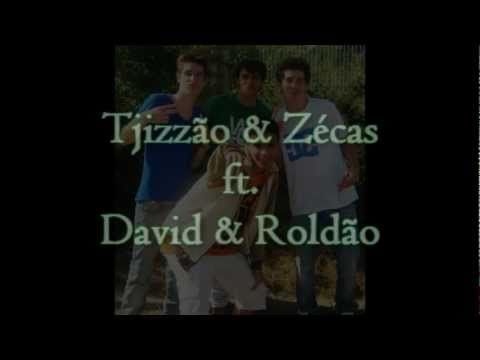 Tji & Zécas ft. David & Roldão ft. Bergy - Nós Os Dois (Lado a Lado)  [2011]