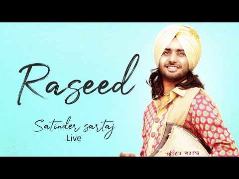 Satinder Sartaj : Raseed ( Live ) | Latest Punjabi Songs 2019 | Jashn-E-Punjabi