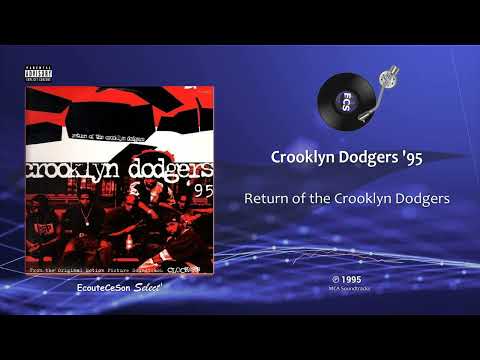 Crooklyn Dodgers '95 - Return of the Crooklyn Dodgers |[ Hip-Hip ]| 1995