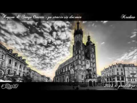 Kopson & Songo Omerta - Po stracie się docenia