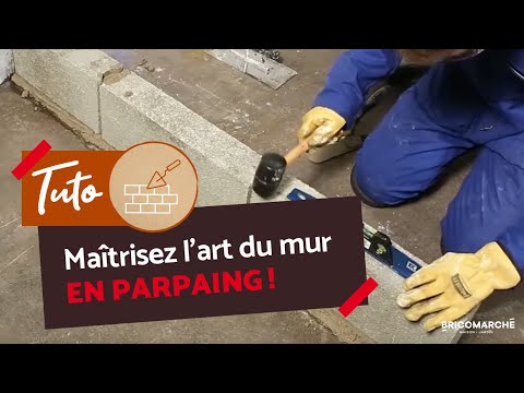 Comment monter un mur en parpaing | Bricomarché