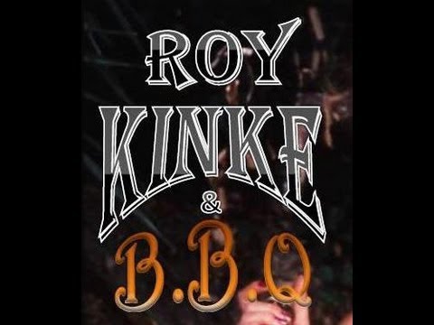 Roy Kinke & BBQ - It's Dare